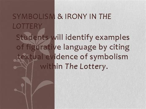 symbolism in the lottery|examples of irony in the lottery.